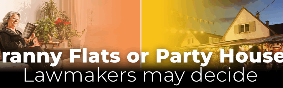 Granny Flats or Party Houses? Lawmakers may decide