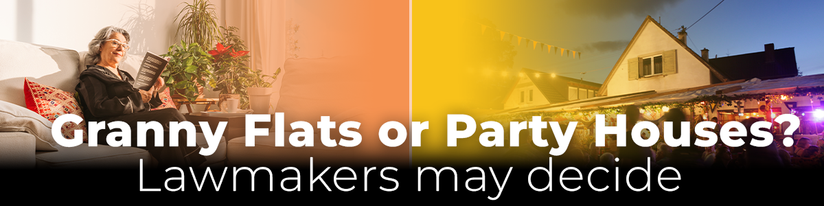 Granny Flats or Party Houses? Lawmakers may decide